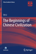 The Beginnings of Chinese Civilization
