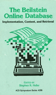 The Beilstein Online Database: Implementation, Content, and Retrieval