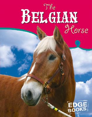 The Belgian Horse - Maass, Sarah