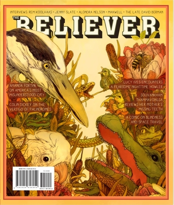 The Believer, Issue 129: February/March - The Beverly Rogers, Carol C Harter Black Mountain Institute (Compiled by)