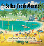 The Belize Trash Monster - Hardback
