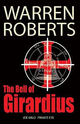 The Bell of Girardius - Roberts, Warren