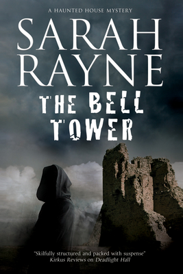The Bell Tower - Rayne, Sarah