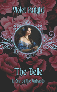 The Belle: A Historical Romance Novella