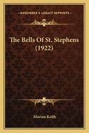 The Bells of St. Stephens (1922)