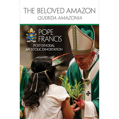 The Beloved Amazon - Libreria Editrice Vaticana