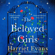 The Beloved Girls: The immersive, beguiling story of one unforgettable summer, with an OMG twist in the tale