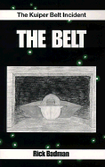 The Belt: The Kuiper Belt Incident