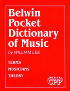 The Belwin Dictionary of Music