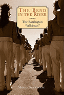 The Bend in the River: The Barrington "Wildman"