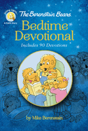 The Berenstain Bears Bedtime Devotional: Includes 90 Devotions
