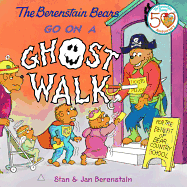The Berenstain Bears Go on a Ghost Walk: A Halloween Book for Kids