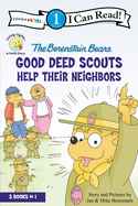 The Berenstain Bears Good Deed Scouts Help Their Neighbors: Level 1