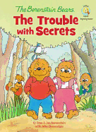 The Berenstain Bears: The Trouble with Secrets