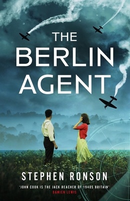 The Berlin Line: A Gripping and Unforgettable World War Two Historical Thriller - Ronson, Stephen