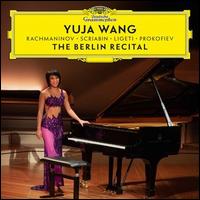 The Berlin Recital - Yuja Wang (piano)