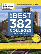 The Best 382 Colleges, 2018 Edition: Everything You Need to Make the Right College Choice