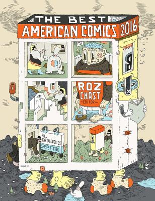 The Best American Comics - Chast, Roz (Editor), and Kartalopoulos, Bill (Editor)