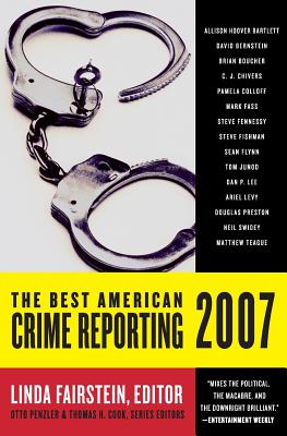 The Best American Crime Reporting - Fairstein, Linda, and Penzler, Otto, and Cook, Thomas H