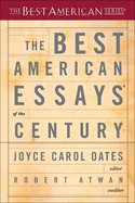 The Best American Essays of the Century