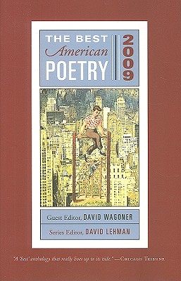 The Best American Poetry 2009: Series Editor David Lehman - Wagoner, David (Editor), and Lehman, David (Editor)