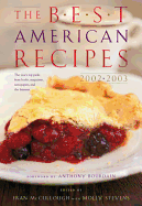The Best American Recipes - McCullough, Fran (Editor), and Stevens, Molly, and Bourdain, Anthony (Foreword by)