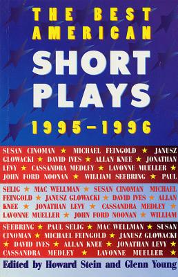 The Best American Short Plays 1995-1996 - Young, Glenn