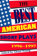 The Best American Short Plays 1996-1997