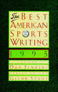 The Best American Sports Writing 1995