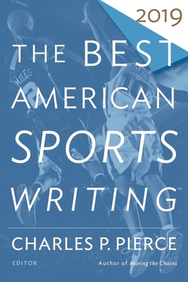 The Best American Sports Writing 2019 - Stout, Glenn