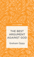 The Best Argument Against God