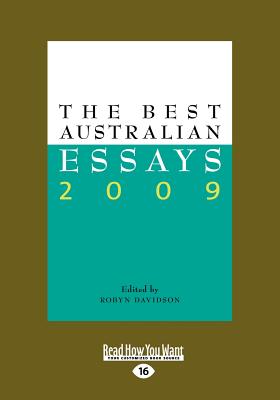 The Best Australian Essays 2009 - Davidson, Robyn