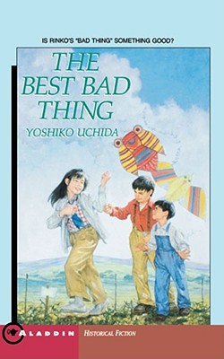 The Best Bad Thing - Uchida, Yoshiko