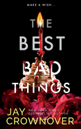 The Best Bad Things: A Point Companion Novel