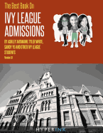 The Best Book on lvy League Admissions