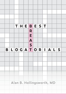 The Best Breast Blogatorials - Hollingsworth, Alan