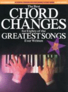 The Best Chord Changes: For Eighty of the Greatest Songs Ever Written - Mantooth, Frank