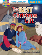 The Best Christmas Gift Hidden Pictures: Coloring & Activity Book (Ages 8-10)