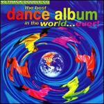The Best Dance Album in the World...Ever! [1993]