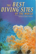The Best Diving Sites of the World