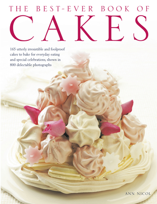 The Best-Ever Book of Cakes - Nicol, Ann