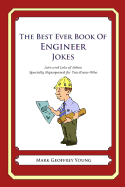 The Best Ever Book of Engineer Jokes: Lots and Lots of Jokes Specially Repurposed for You-Know-Who