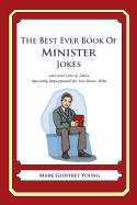 The Best Ever Book of Minister Jokes: Lots and Lots of Jokes Specially Repurposed for You-Know-Who