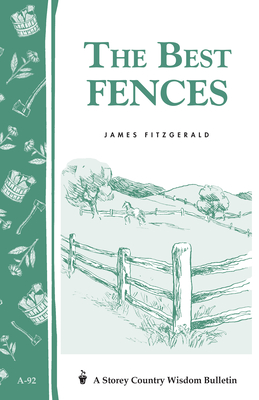 The Best Fences - Fitzgerald, James, M.A