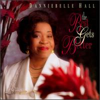 The Best Gets Better - Dannibell Hall