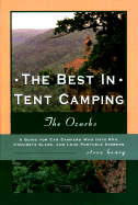 The Best in Tent Camping: The Ozarks