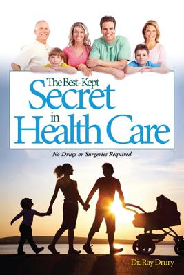 The Best-Kept Secret in Health Care: No Drugs or Surgeries Required - Dr