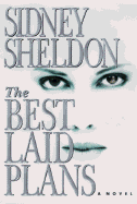 The Best Laid Plans - Sheldon, Sidney