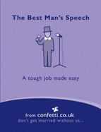 The Best Man's Speech: A Tough Job Made Easy