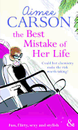 The Best Mistake of Her Life (Mills & Boon Riva)